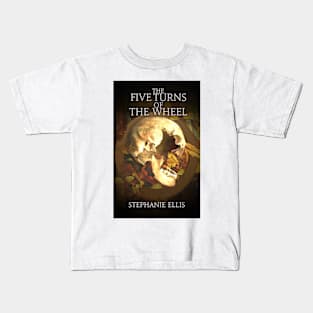 The Five Turns of the Wheel Kids T-Shirt